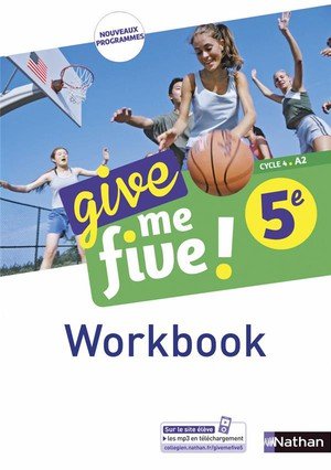 Give me five ! 5eme - workbook 2017