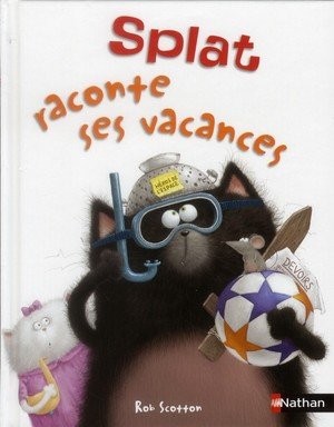 Splat raconte ses vacances