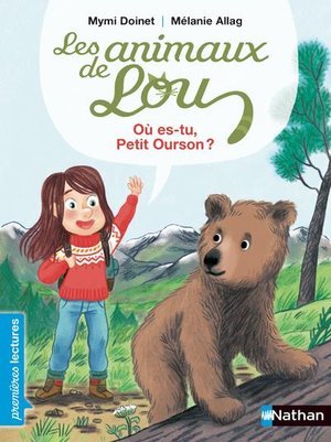 Les animaux de lou : ou es-tu petit ourson ?