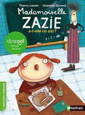 Dyscool - mademoiselle zazie a-t-elle un zizi ?