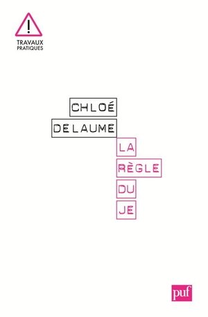 La regle du je - autofiction : un essai