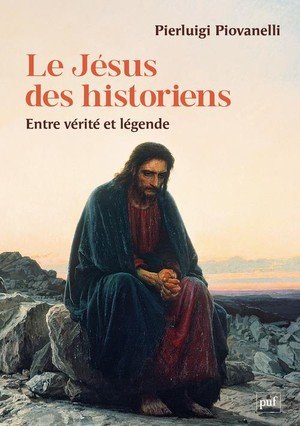 Le jesus des historiens - entre verite et legende