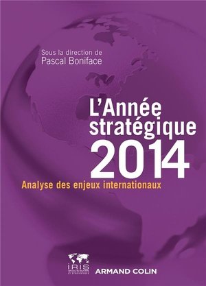 Annuels-1 - t01 - l'annee strategique 2014 - anallyse des enjeux internationaux