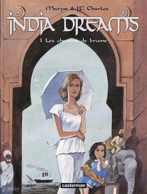 India dreams - vol01 - les chemins de brume