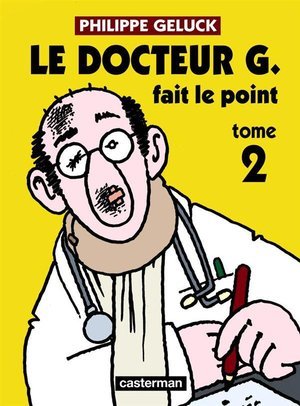 Docteur g - t02 - le docteur g. fait le point