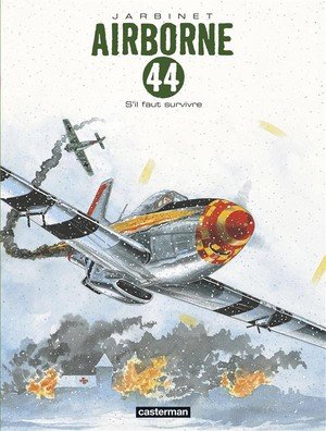 Airborne 44 - t05 - s'il faut survivre