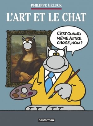 Le chat - l'art et le chat - edition augmentee