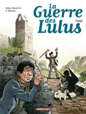 La guerre des lulus - t07 - luigi