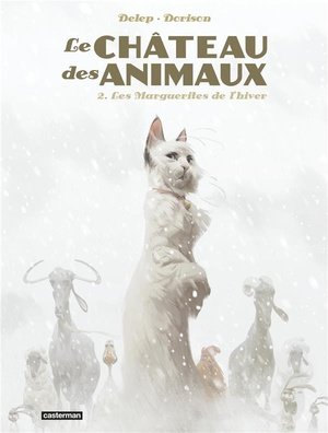 Le chateau des animaux - t02 - les marguerites de l'hiver