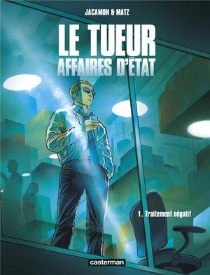 Le tueur - affaires d'etat - vol01 - traitement negatif