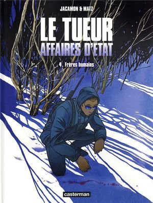 Le tueur - affaires d'etat - vol04 - freres humains