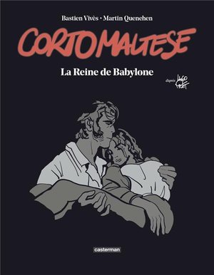 Corto maltese - la reine de babylone - edition luxe