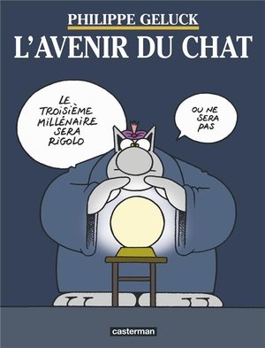 Le chat - t09 - l'avenir du chat