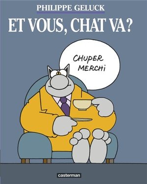 Le chat - t12 - et vous, chat va ?