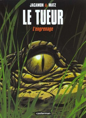 Le tueur - vol02 - l'engrenage