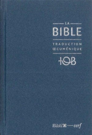 La bible - traduction oecumenique - notes essentielles, balacron bleu nuit