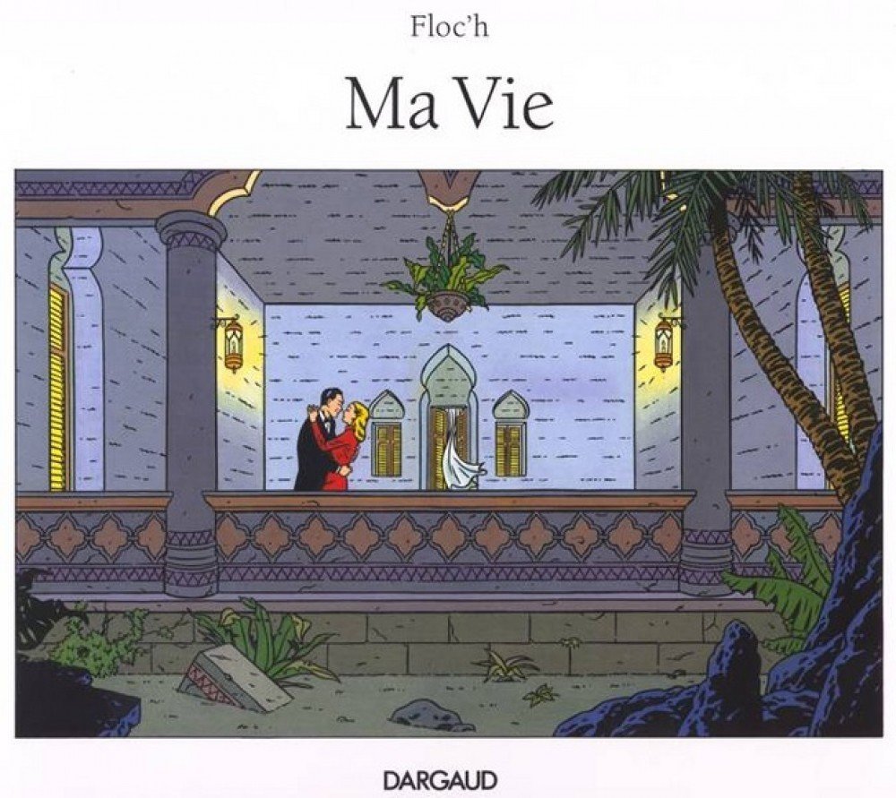 Ma vie - tome 1