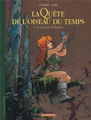 La quete de l'oiseau du temps - t01 - la quete de l'oiseau du temps - la conque de ramor