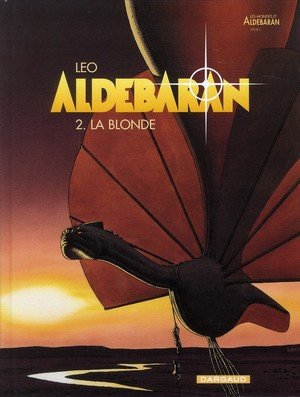 Aldebaran - tome 2 - la blonde