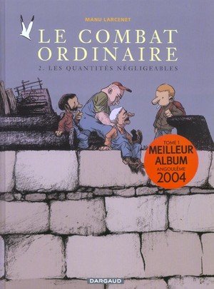 Le combat ordinaire - t02 - les quantites negligeables