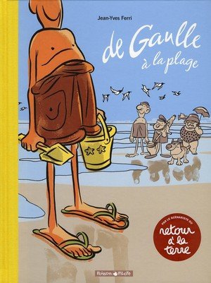 De gaulle - t01 - de gaulle a la plage