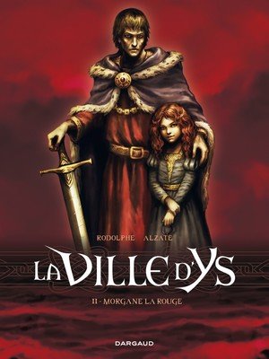 La ville d'ys - tome 2 - morgane la rouge