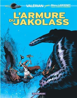 Valerian, vu par... - tome 0 - l'armure du jakolass