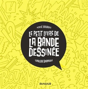 Le petit livre de... - le petit livre de la bande dessinee