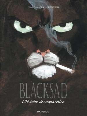 Blacksad - hors-serie - l'histoire des aquarelles - integrale