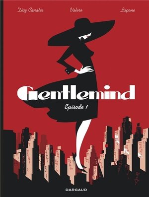 Gentlemind - tome 1