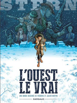 Stern - tome 3 - l'ouest, le vrai