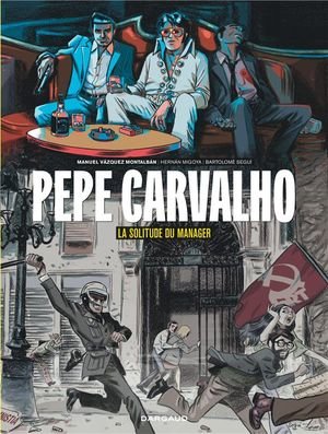 Pepe carvalho - t02 - pepe carvalho - la solitude du manager