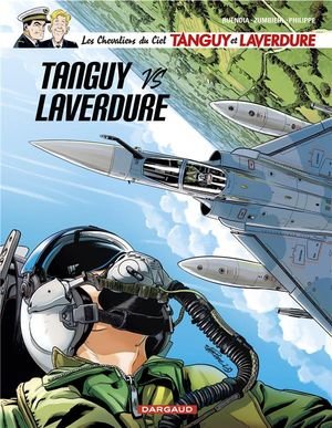 Les chevaliers du ciel tanguy et laverdure - tome 9 - tanguy vs laverdure