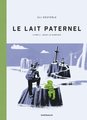 Le lait paternel - t02 - le lait paternel - livre 2 - sous la surface