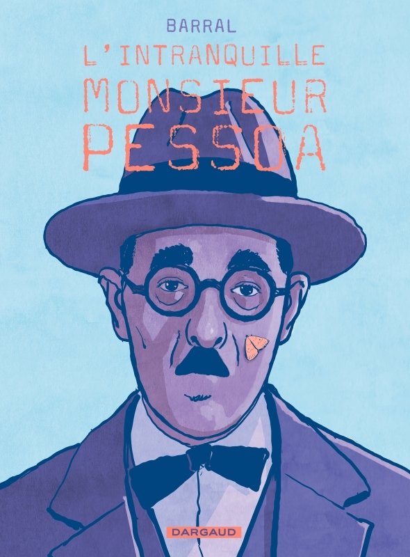 L'intranquille monsieur pessoa