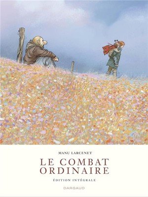 Le combat ordinaire - integrale complete