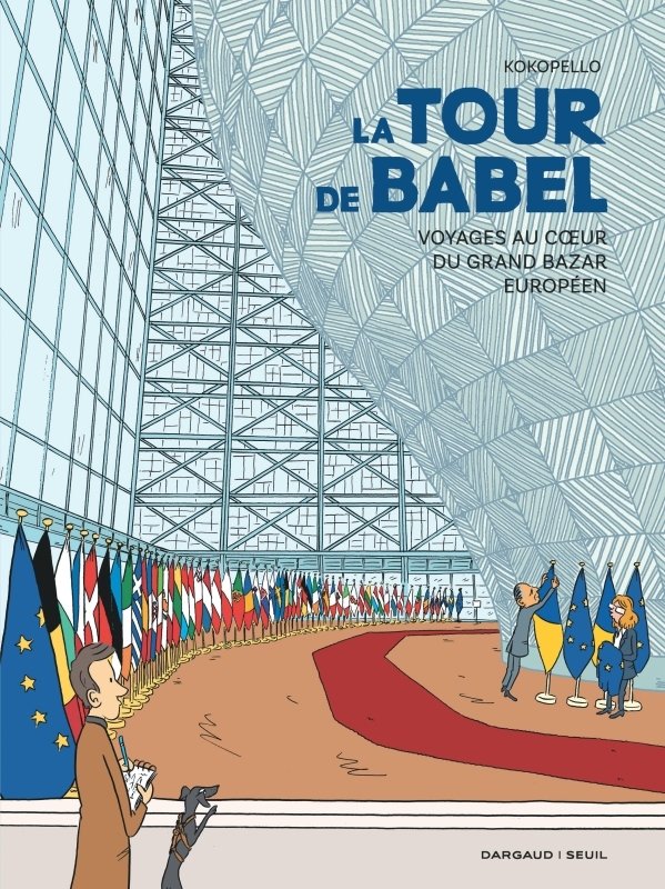 La tour de babel - voyages au c ur du grand bazar europeen