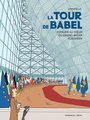 La tour de babel - voyages au c ur du grand bazar europeen