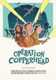 Operation copperhead / edition speciale (poche)