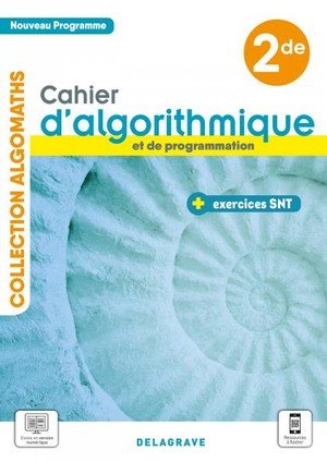 Cahier d'algorithmique et de programmation avec exercices sciences numeriques et technologie (snt) 2