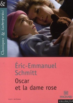 Oscar et la dame rose - classiques et contemporains