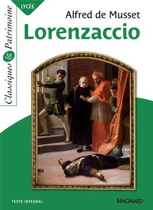 Lorenzaccio - classiques et patrimoine