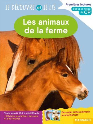 Je decouvre et je lis cp - les animaux de la ferme - premieres lectures, premieres decouvertes