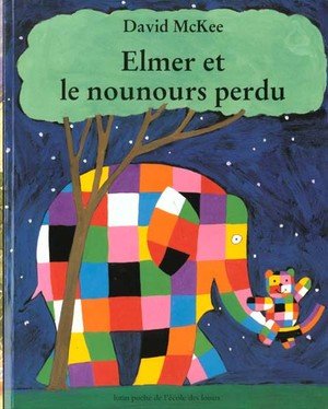 Elmer et le nounours perdu