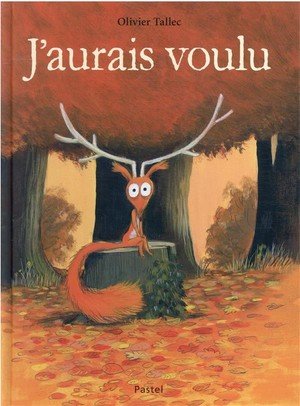 J'aurais voulu