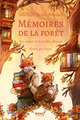 Memoires de la foret - tome 2 - les carnets de cornelius renard