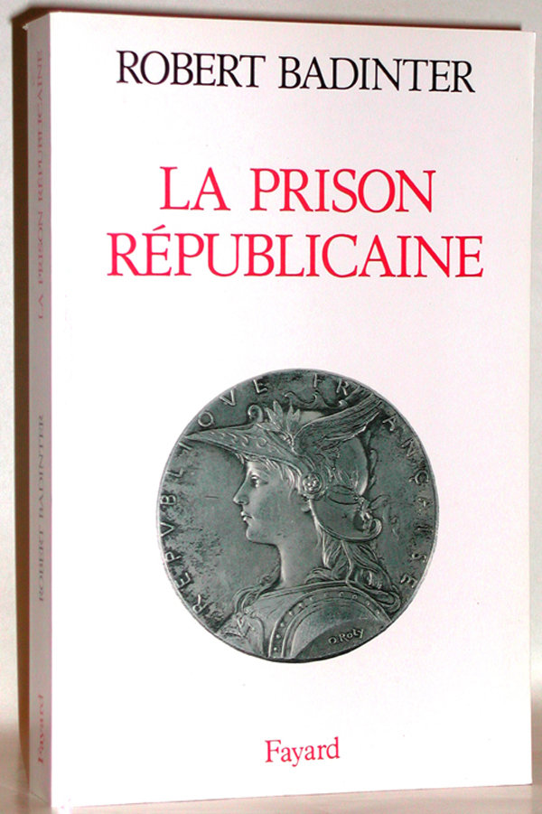 La prison republicaine - (1871-1914)