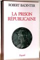 La prison republicaine - (1871-1914)