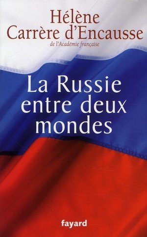 La russie entre deux mondes