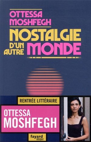 Nostalgie d'un autre monde